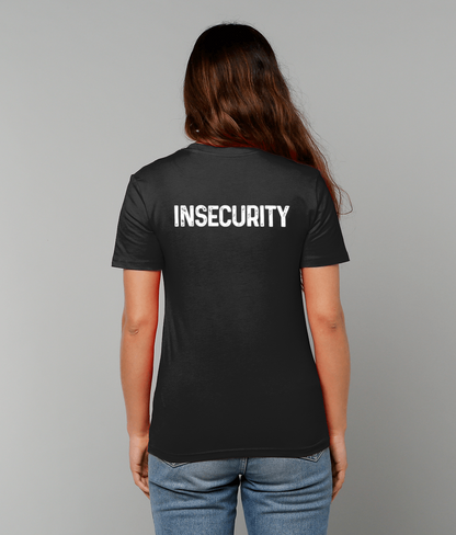 Insecurity | Unisex T-Shirt